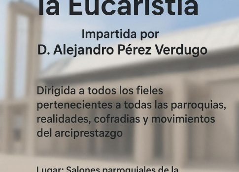 El delegado de Liturgia imparte una charla sobre la Eucaristía en el «Arciprestazgo de Axarquía Interior»